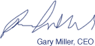 Gary Miller, CEO